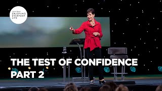 The Test of Confidence - Part 2 | Joyce Meyer | Enjoying Everyday Life Teaching