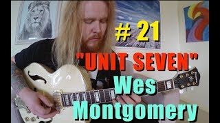 Unit 7 - Wes Montgomery (Jazz Guitar Cover \u0026 Transcription)