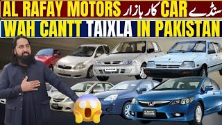 Sunday cars bazzaar Al Rafay motors wah cantt taixla.03115362763/03092937038/03235329406/03325147902