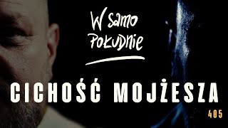 Jaką siłę miała cichość Mojżesza? [WSP 405]