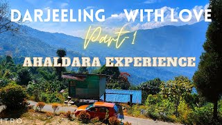 Ahaldara Trip: Exploring Darjeeling 2023