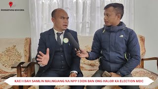 Tip la u Kyrtong || Nongspung-Sohiong || Samlin Malngiang - NPP