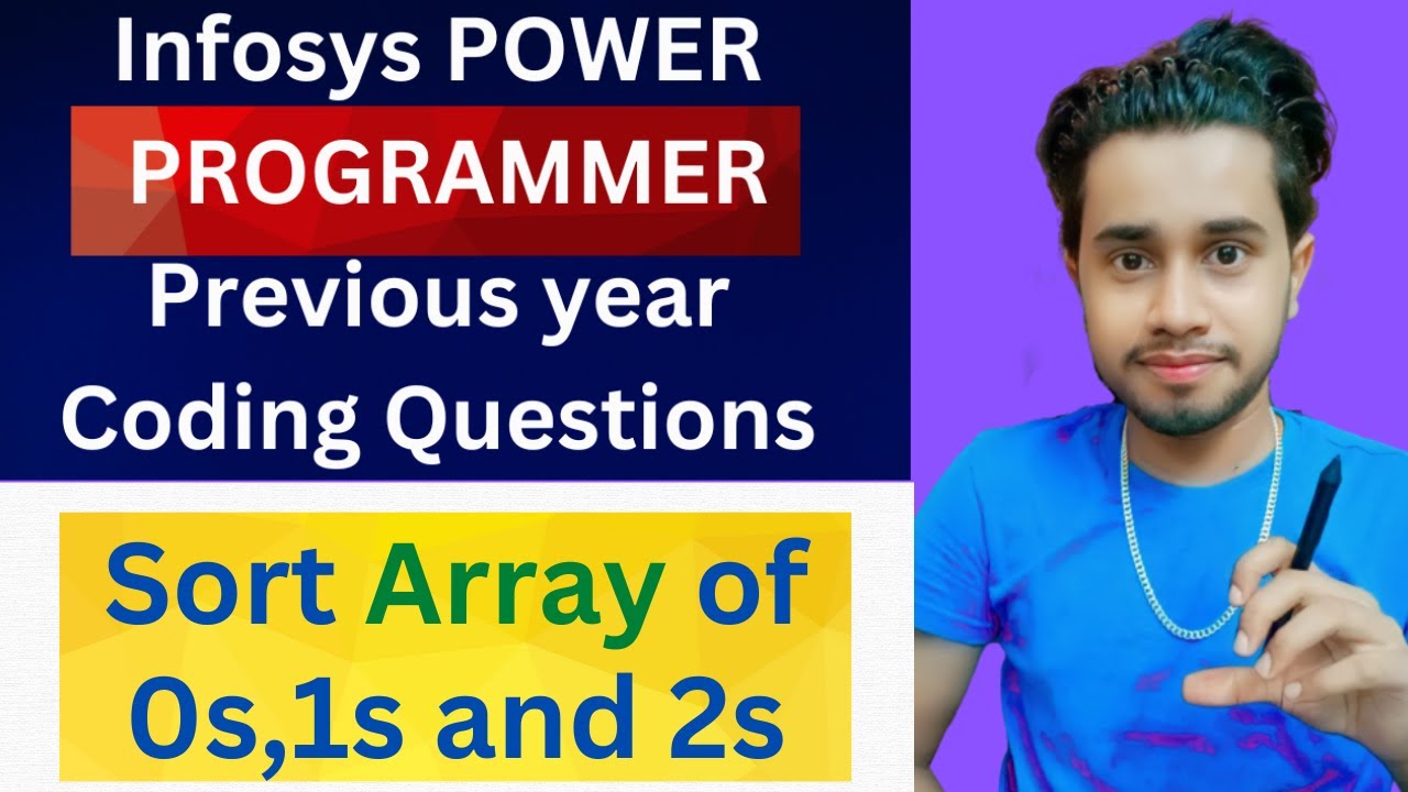 Infosys Power Programmer Coding Questions Sort An Array Of 0s 1s And 2s