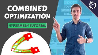 Combined Optimization using Hypermesh [Optistruct Tutorial]