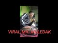 VIRAL MIC MELEDAK SAAT KARAOKE