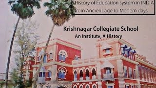 Krishnagar Collegiate School - An Institute, A History