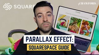 How to Add Parallax Effect to Background Images on Squarespace 7.1 [No Code Solution]