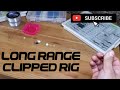 How to make a Long Range 1 Hook Clipped Rig.  Great rig for bass close in or at distance