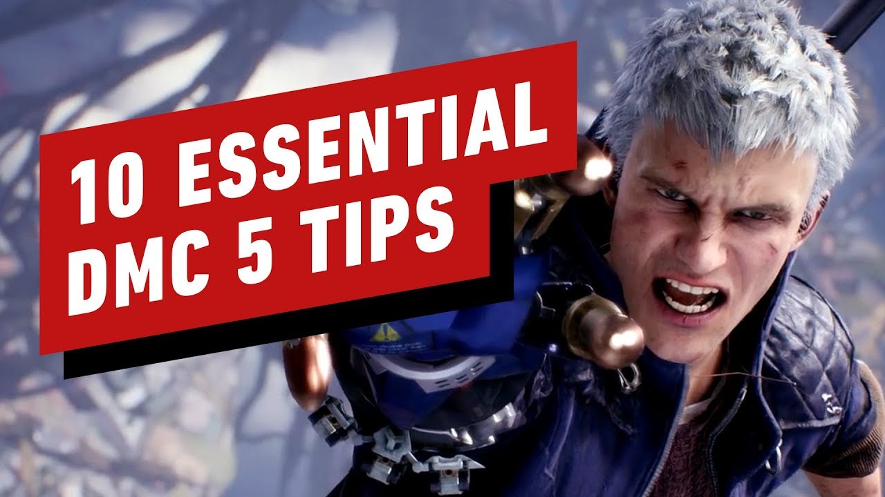 10 Essential Devil May Cry 5 Tips Youtube