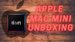 Apple Mac Mini Unboxing M1 Chip
