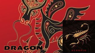 SCORPIO - DRAGON
