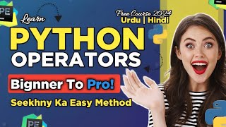 Master Python Operators: Beginner to Pro Explained in Hindi!