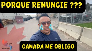 Renuncie a mi trabajo en Canada