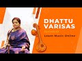 Basic Lessons of  Dhattu Varisas | Learn Carnatic Music Online | Music Shikshan