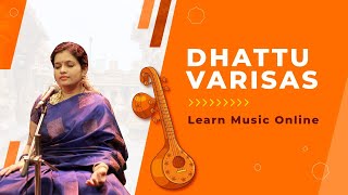 Basic Lessons of  Dhattu Varisas | Learn Carnatic Music Online | Music Shikshan