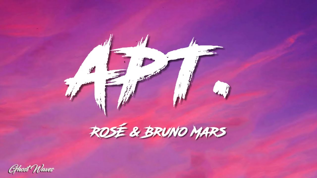 Rosé Bruno Mars Apt Lyrics Youtube Music