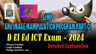 DElEd ICT Exam 2024 Tutorial GIMP Image Manipulation Program Part 01