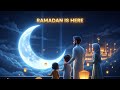 Ramadan Is Here 🌙 | Emotional Islamic Nasheed 2026 | @MrAbdul_888 