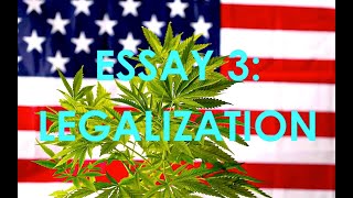Essay 3, Legalization of Recreational Cannabis