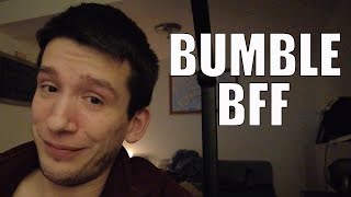 I tried Bumble's "BFF" mode, and here's how it went