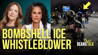 Beans Talk Bombshell Ice Whistleblower Report