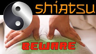 Shiatsu  - The Untold Truth