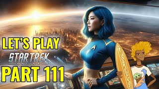 Let's Play -Star Trek Online Part 111