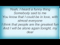 Love - Alone Again Or Lyrics