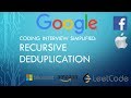 Coding Interview Tutorial 91 - Remove Duplicates from Sorted List Recursively [LeetCode]