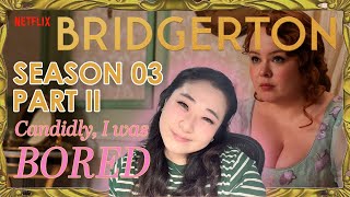 What went WRONG with Bridgerton Season 3 Part 2??