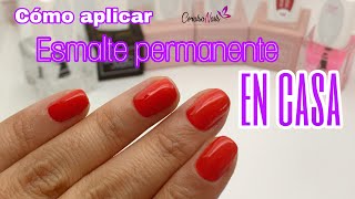 Cómo aplicar Esmalte Permanente EN CASA