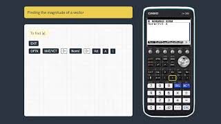 Casio Quick Skills: Finding Vector Magnitude with the fx-CG50