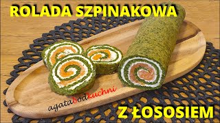 Rolada szpinakowa z łososiem / agatabodkuchni