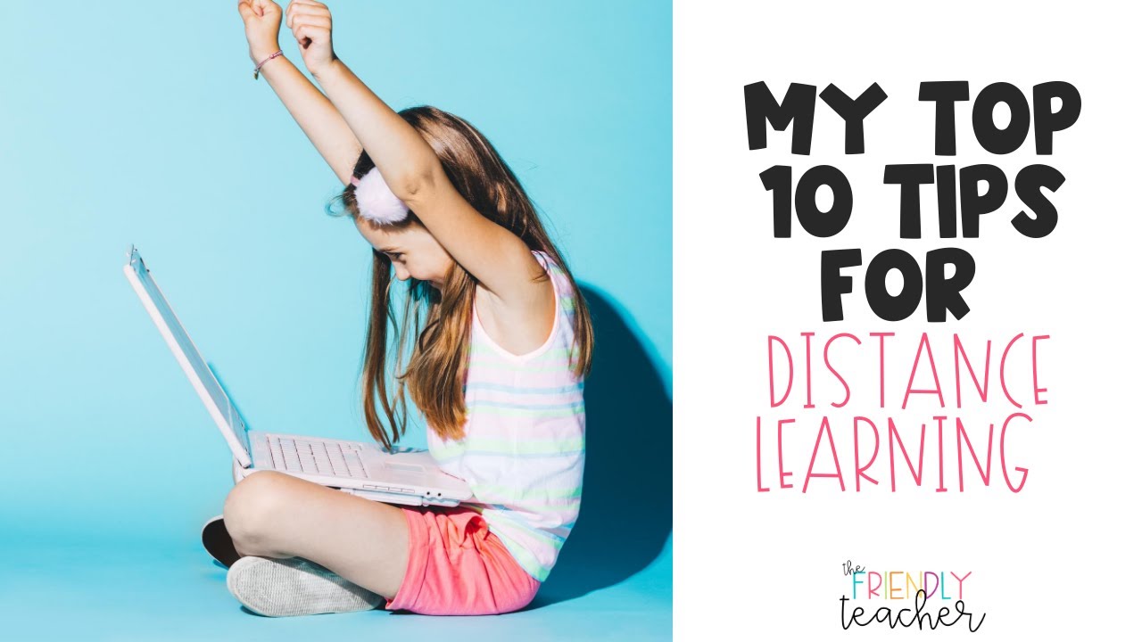 Top 10 Distance Learning Tips Youtube