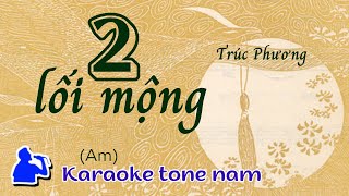 Hai lối mộng | Tone nam (Am) Karaoke  | Cui bap music