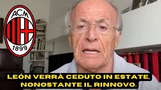 León verrà ceduto in estate, nonostante il rinnovo. // (NOTIZIE DI MILANO)