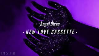 ☆ Angel Olsen // New Love Cassette; subtitulada