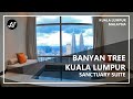 Banyan Tree Kuala Lumpur | Sanctuary Suite