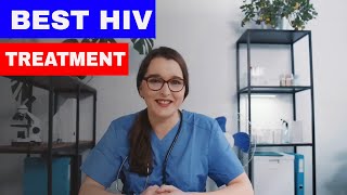 What is the best HIV treatment to start with (hiv treatment, antiretroviral treatment)