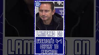 Frank Lampard on Everton's 4-1 defeat to Brighton