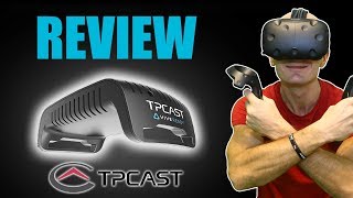 TPCAST REVIEW - SHOULD YOU BUY IT? | HTC Vive Wireless Virtual Reality