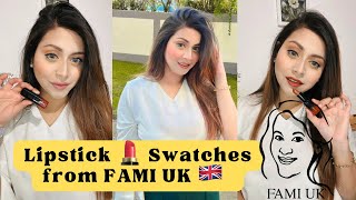 Lipstick 💄 swatches from Fami uk beauty brand | 100% halal lipstick with beautiful colours | PR