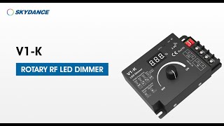 SKYDANCE 12-48V 20A RF 2.4G rotary LED Dimmer V1-K