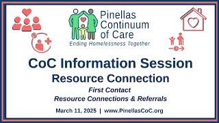 Pinellas CoC Info Session - Resource Connection, First Contact Presentation