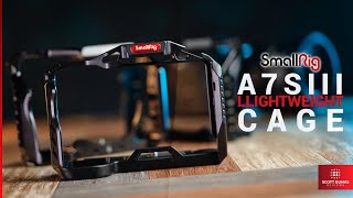 Smallrig Lightweight Cage for Sony A7S III (vs. Original and Nitze Cages)