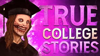 6 True Scary College Horror Stories (Vol. 2)