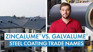 ZINCALUME® vs. Galvalume®: Metal Roofing Steel Trade Names