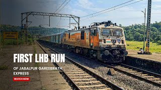 1ST LHB RUN OF JABALPUR GARIBRATH EXPRESS ||ONBOARD @kdtravelstudio||