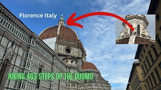 Hiking 463 Steps up the Duomo in Florence Italy