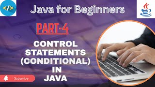 Java Programming Tutorial #4 | Control Statements in Java | if, if-else, if-else-if ladder, switch.